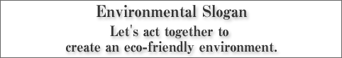 Environmental Slogan Let's act together to create an eco-friendly environment.